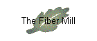 The Fiber Mill